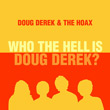 Doug Derek & The Hoax