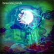 Beaulieu Porch  "Beaulieu Porch"  EXCLUSIVE CDR RELEASE!!